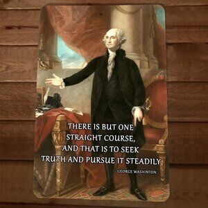 George Washington Founding Father Quote‎ 8x12 Metal Wall Sign We The People